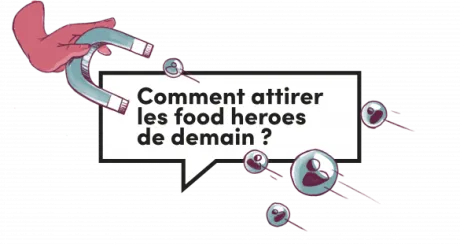 food heroes de demain food heroes de demain